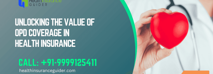 OPD Coverage in Health Insurance