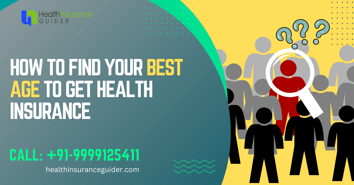 Best Age To Get Health Insurance
