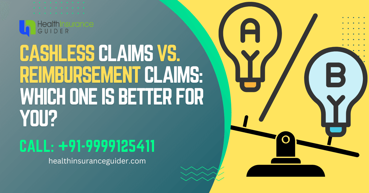 cashless claims vs reimbursement claims