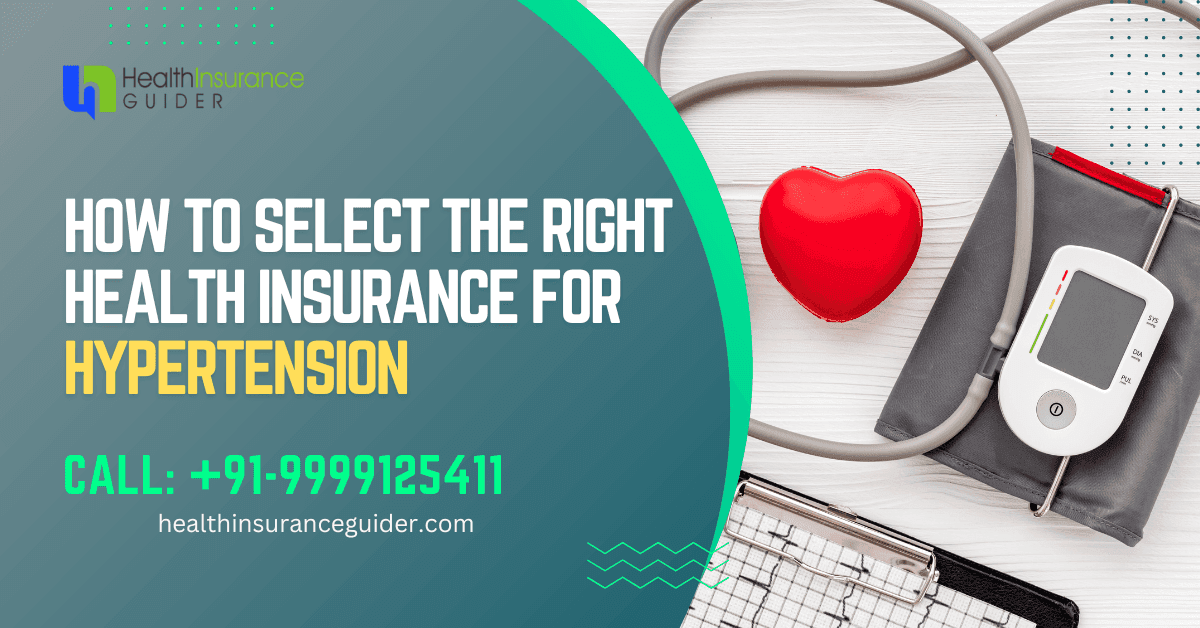 How to Select the Right Health Insurance for Hypertension