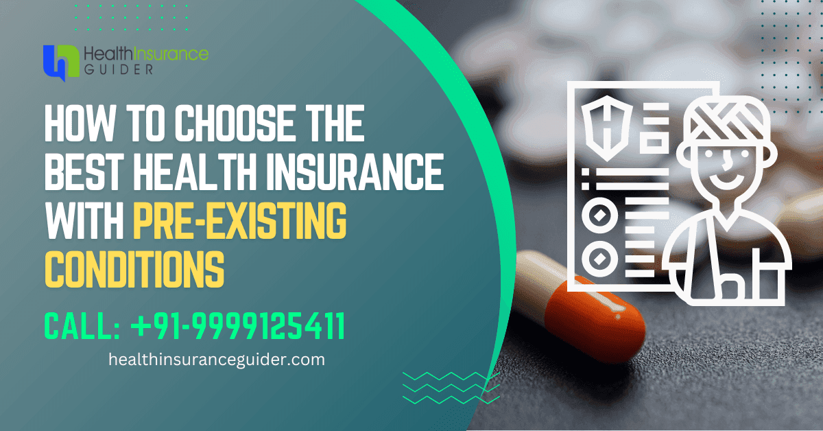 How to Choose the Best Health Insurance with Pre-Existing Conditions