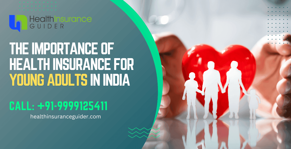The Importance of Health Insurance for Young Adults in India